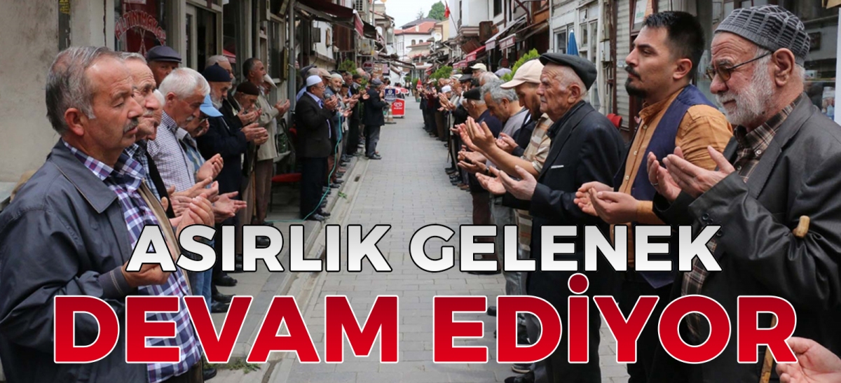 ASIRLIK GELENEK DEVAM EDİYOR