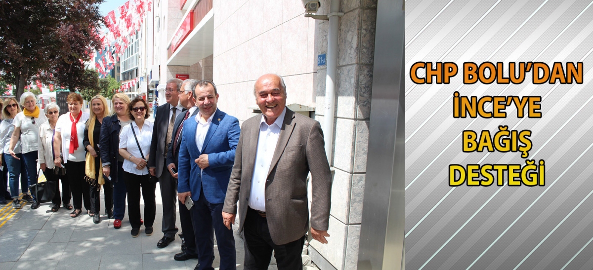 CHP Bolu'dan İnce'ye bağış desteği