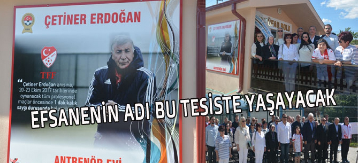 Efsanenin ismi burada yaşayacak