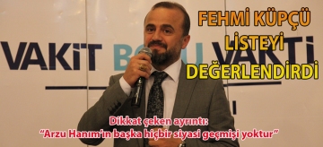 FEHMİ KÜPÇÜ LİSTEYİ DEĞERLENDİRDİ