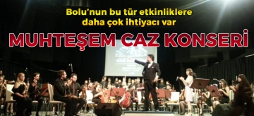 MUHTEŞEM CAZ KONSERİ
