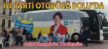 İYİ PARTİ OTOBÜSÜ BOLU'DA