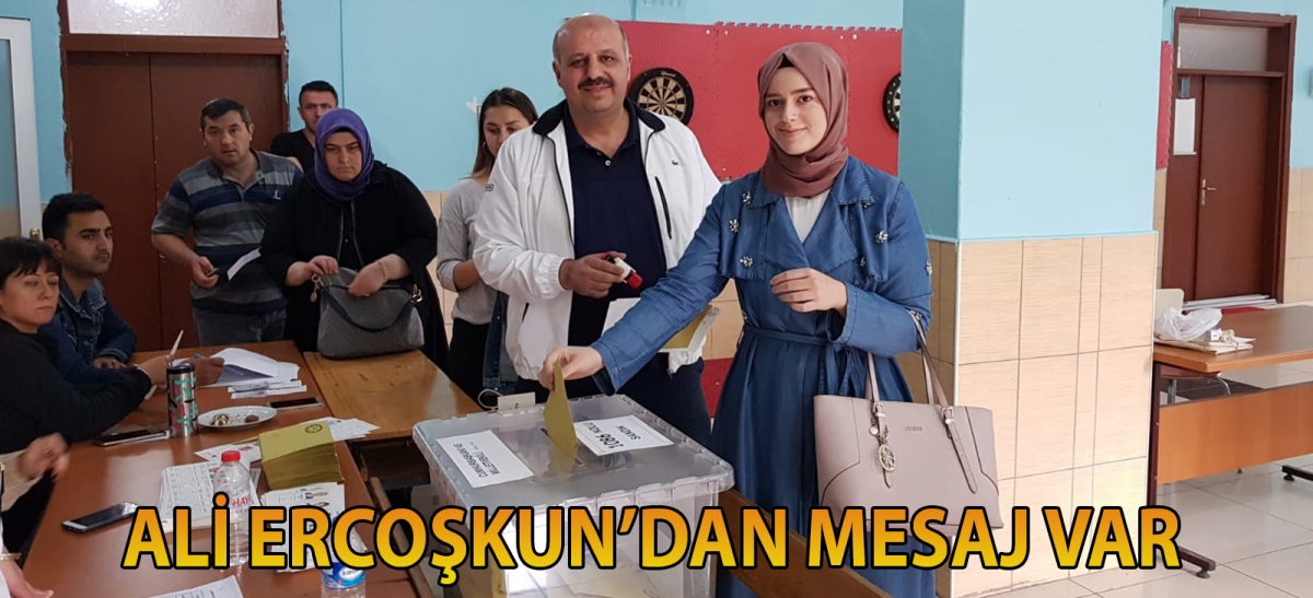 Ali Ercoşkun'dan mesaj var