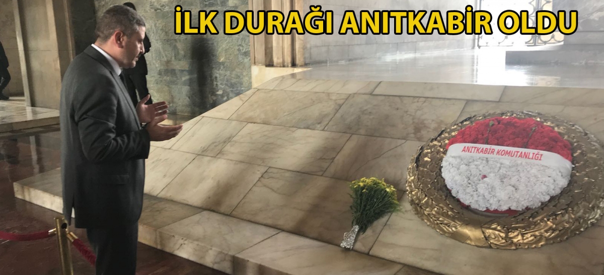 İLK DURAĞI ANITKABİR OLDU