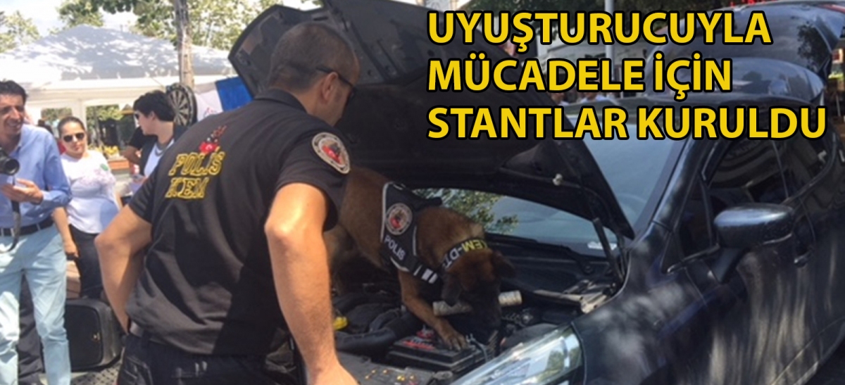 Uyuşturucuyla mücadele için stantlar kuruldu