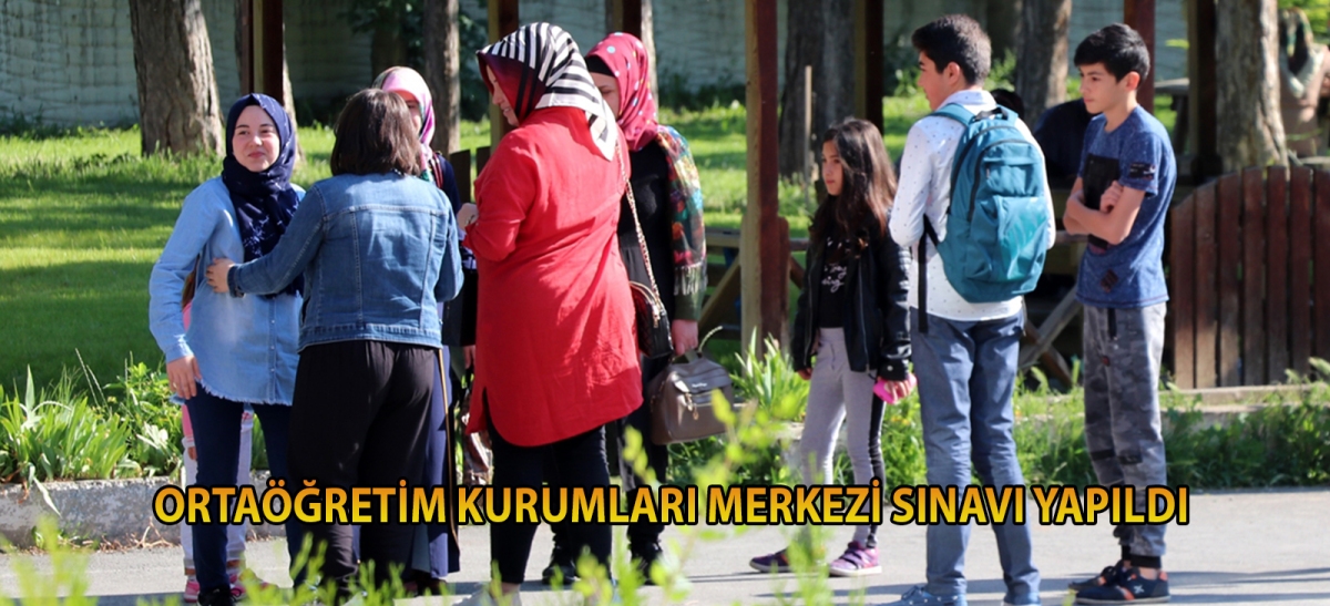 Ortaöğretim Kurumları Merkezi Sınavı Yapıldı