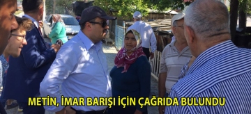 Metin, İmar Barışı için çağrıda bulundu