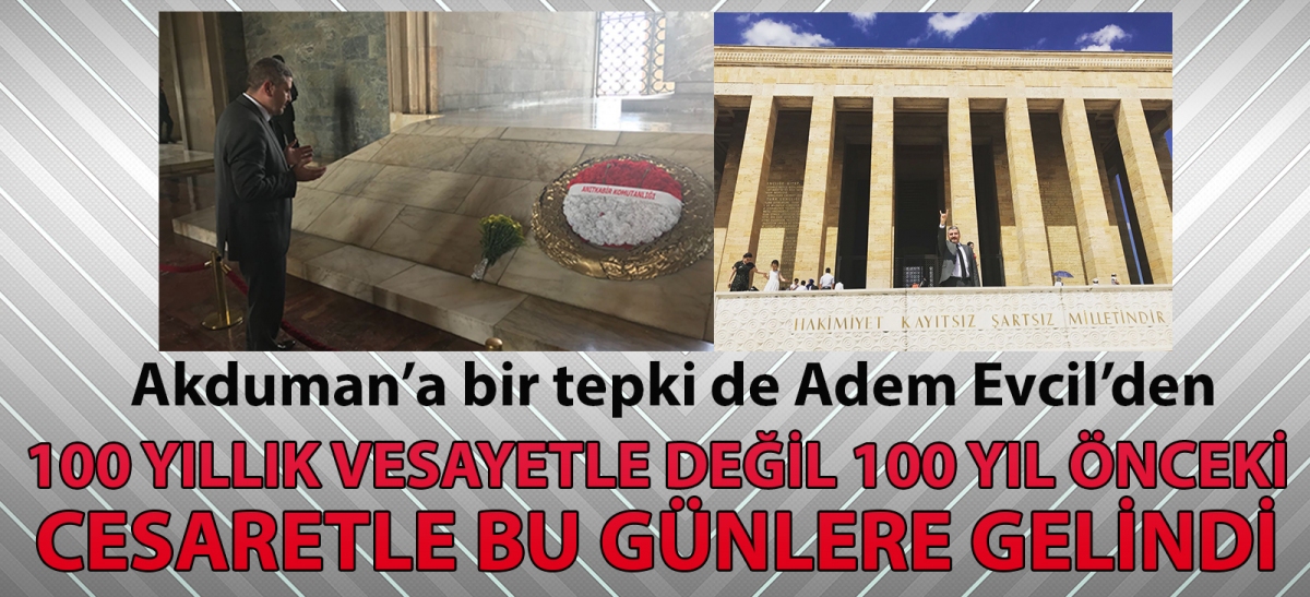 100 YILLIK VESAYETLE DEĞİL 100 YIL ÖNCEKİ CESARETLE BU GÜNLERE GELİNDİ