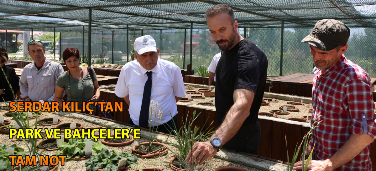 Doğa programcısı Serdar Kılıç'tan Park ve Bahçeler Müdürlüğü'ne tam not