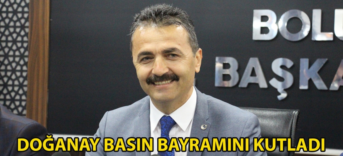 Doğanay Basın Bayramını kutladı