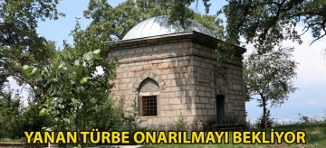 Yanan türbe onarılmayı bekliyor