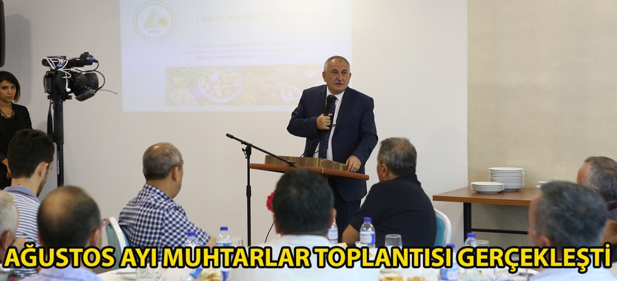 Ağustos ayı muhtarlar toplantısı gerçekleşti