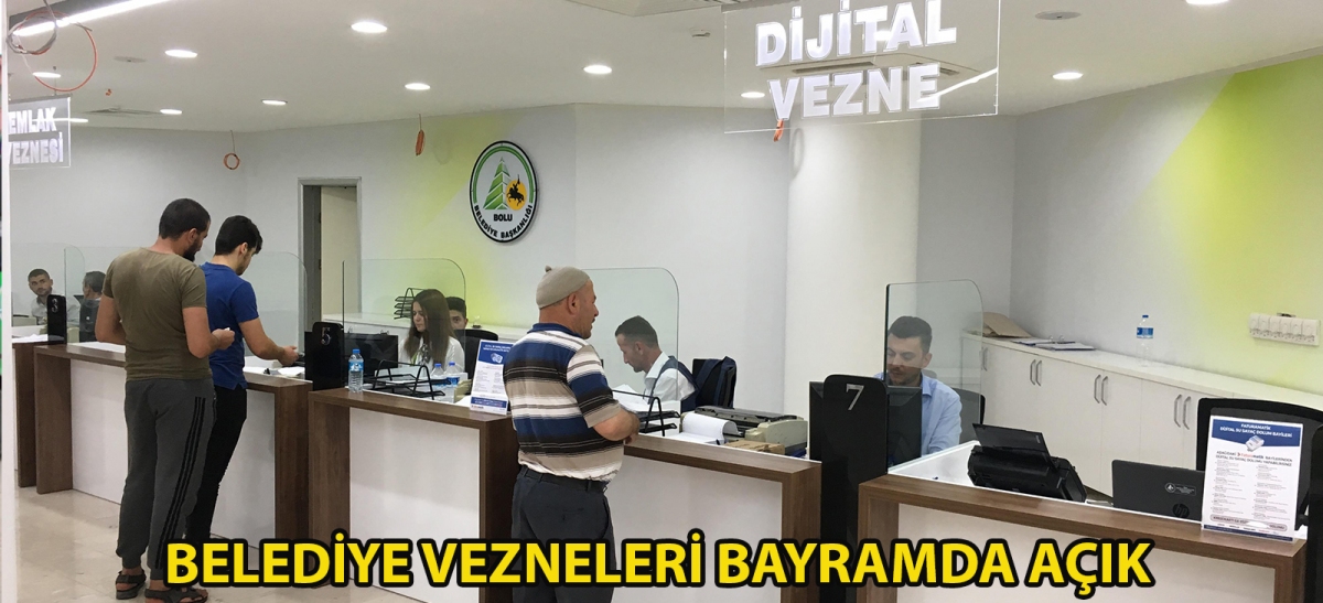 Belediye vezneleri bayramda açık