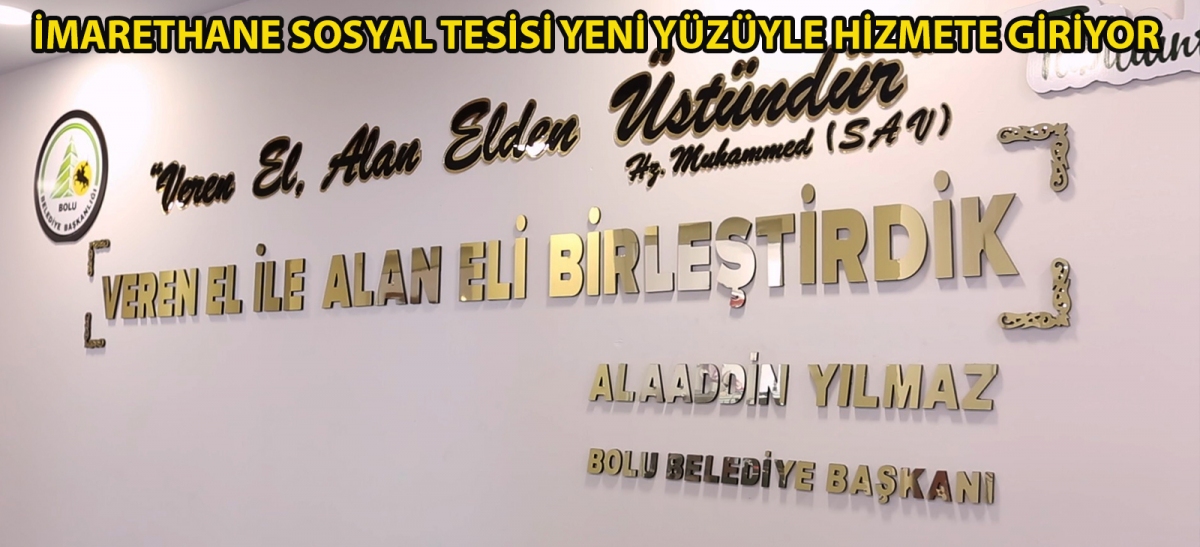 İmarethane Sosyal Tesisi yeni yüzüyle hizmete giriyor