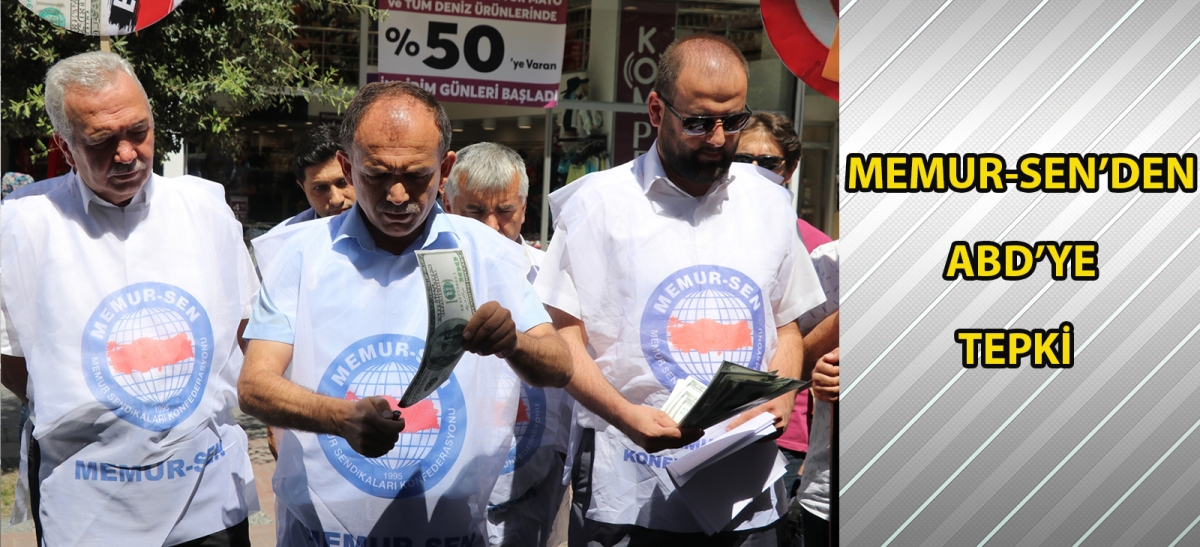 Memur-Sen'den ABD'ye tepki