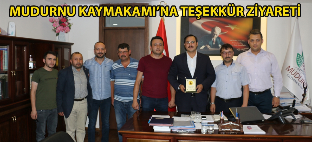 Mudurnu Kaymakamı'na teşekkür ziyareti