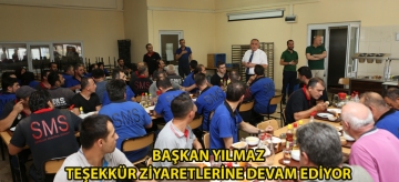 Başkan Yılmaz teşekkür ziyaretlerine devam ediyor
