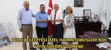 Bolu Belediyesi Özel Halk Otobüsleri'nde ‘ayın şoförü' dönemi!