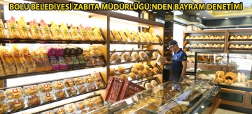 Bolu Belediyesi Zabıta Müdürlüğü'nden bayram denetimi