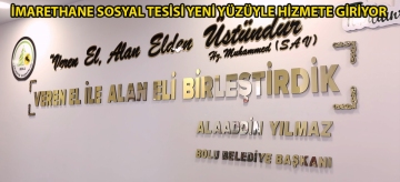 İmarethane Sosyal Tesisi yeni yüzüyle hizmete giriyor