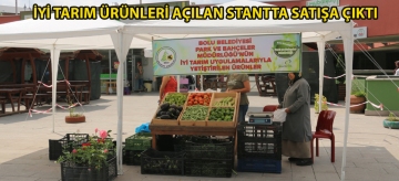 "İyi Tarım" ürünleri açılan stantta satışa çıktı