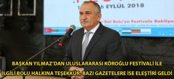 Başkanı Yılmaz'dan Uluslararası Köroğlu Festivali ile ilgili Bolu halkına teşekkür,  bazı gazetelere ise eleştiri geldi
