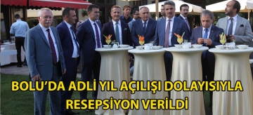 BOLU'DA ADLİ YIL AÇILIŞI DOLAYISIYLA RESEPSİYON VERİLDİ