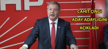 Cahit Çıngı aday adaylığını açıkladı