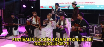 Festivalin ilk gün akşam etkinlikleri dolu dolu geçti