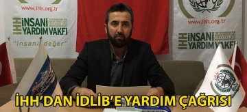 İHH'dan İdlib'e yardım çağrısı