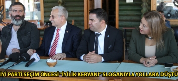 İyi Parti seçim öncesi "İyilik Kervanı" sloganıyla yollara düştü