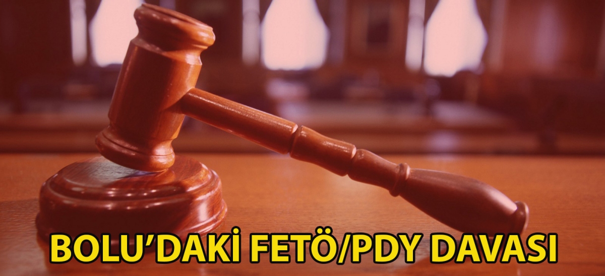 Bolu'daki FETÖ/PDY davası