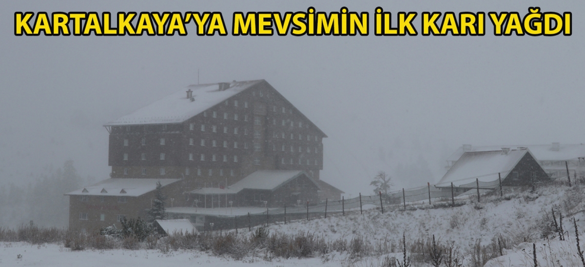 Kartalkaya'ya mevsimin ilk karı yağdı