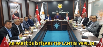 Ak Parti'de istişare toplantısı yapıldı