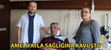 Ameliyatla sağlığına kavuştu