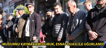 Mudurnu Kaymakamı Duruk, esnaf duası ile uğurlandı