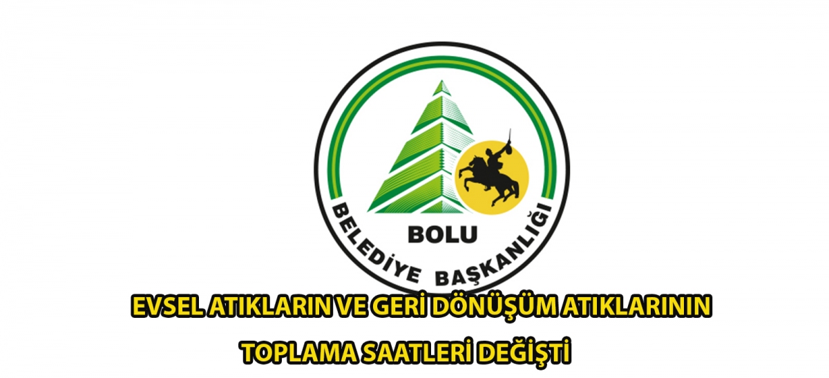 Evsel atıkların ve geri dönüşüm atıklarının toplama saatleri değişti