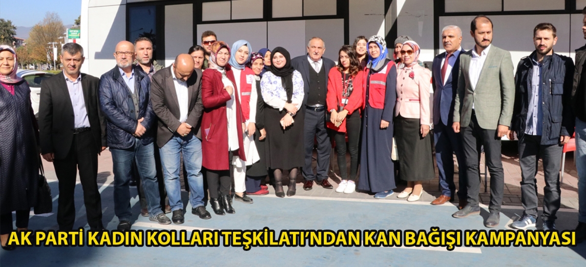 Ak Parti Kadın Kolları Teşkilatı'ndan kan bağışı kampanyası