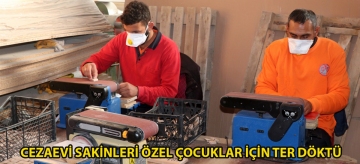 Cezaevi sakinleri özel çocuklar için ter döktü