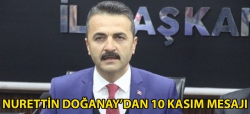 Nurettin Doğanay'dan 10 Kasım mesajı