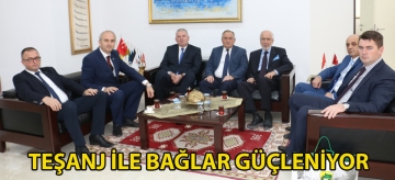 Teşanj ile bağlar güçleniyor
