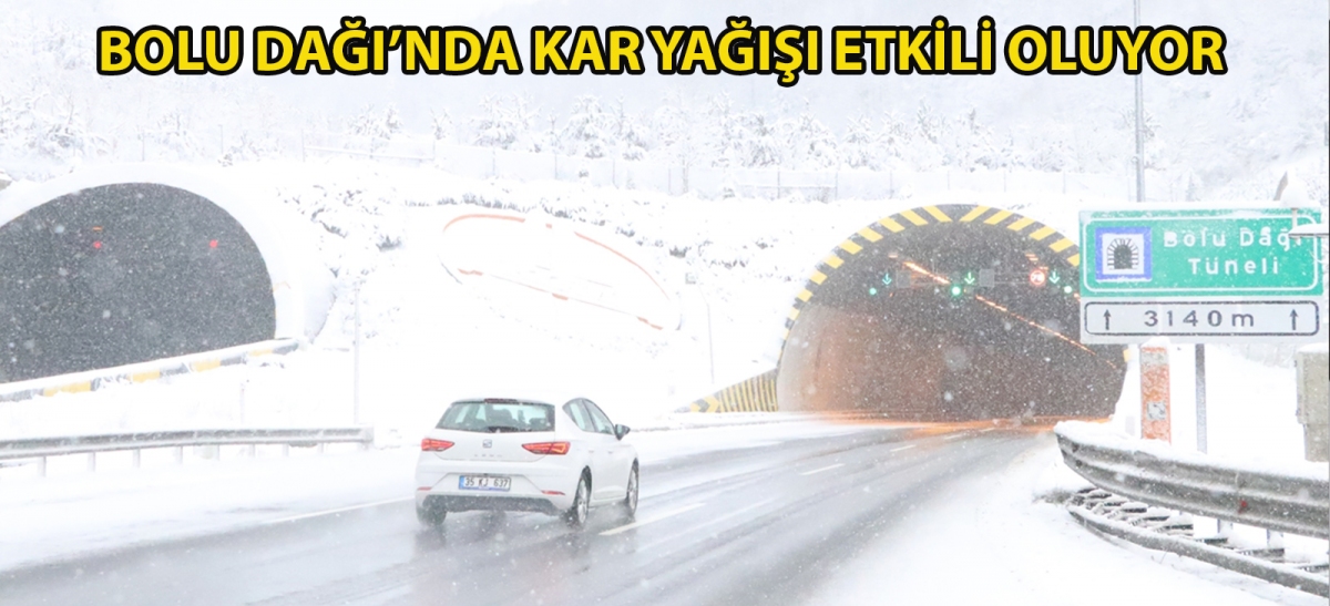 Bolu Dağı'nda kar yağışı etkili oluyor