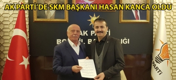 Ak Parti'de SKM Başkanı Hasan Kanca oldu