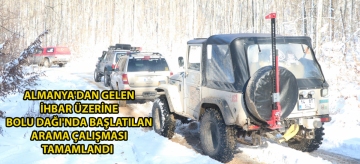 Almanya'dan gelen ihbar üzerine Bolu Dağı'nda başlatılan arama çalışması tamamlandı