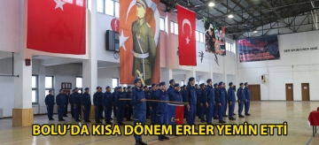 Bolu'da kısa dönem erler yemin etti