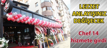 LEZZET ANLAYIŞINIZ DEĞİŞECEK: Chef 14 hizmete girdi