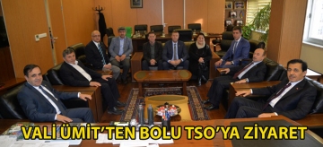 VALİ ÜMİT'TEN BOLU TSO'YA ZİYARET