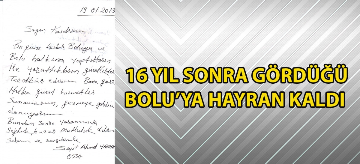 16 yıl sonra gördüğü Bolu'ya hayran kaldı