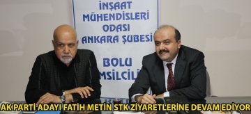 AK PARTİ ADAYI FATİH METİN STK ZİYARETLERİNE DEVAM EDİYOR