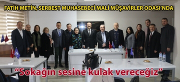 FATİH METİN, SERBEST MUHASEBECİ MALİ MÜŞAVİRLER ODASI'NDA